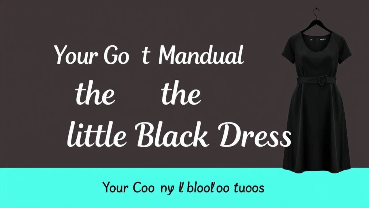 Your Go-To Manual of Selecting the Ultimate Little Black Dress