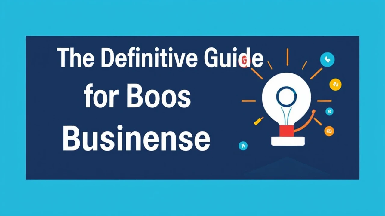 The Definitive Guide for Boosting Your Business Presence Online