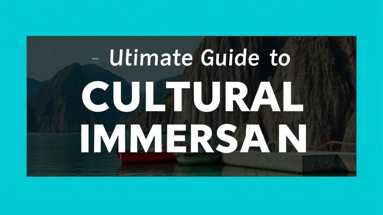 The Ultimate Guide to Cultural Immersion: Embracing Local Traditions While Traveling