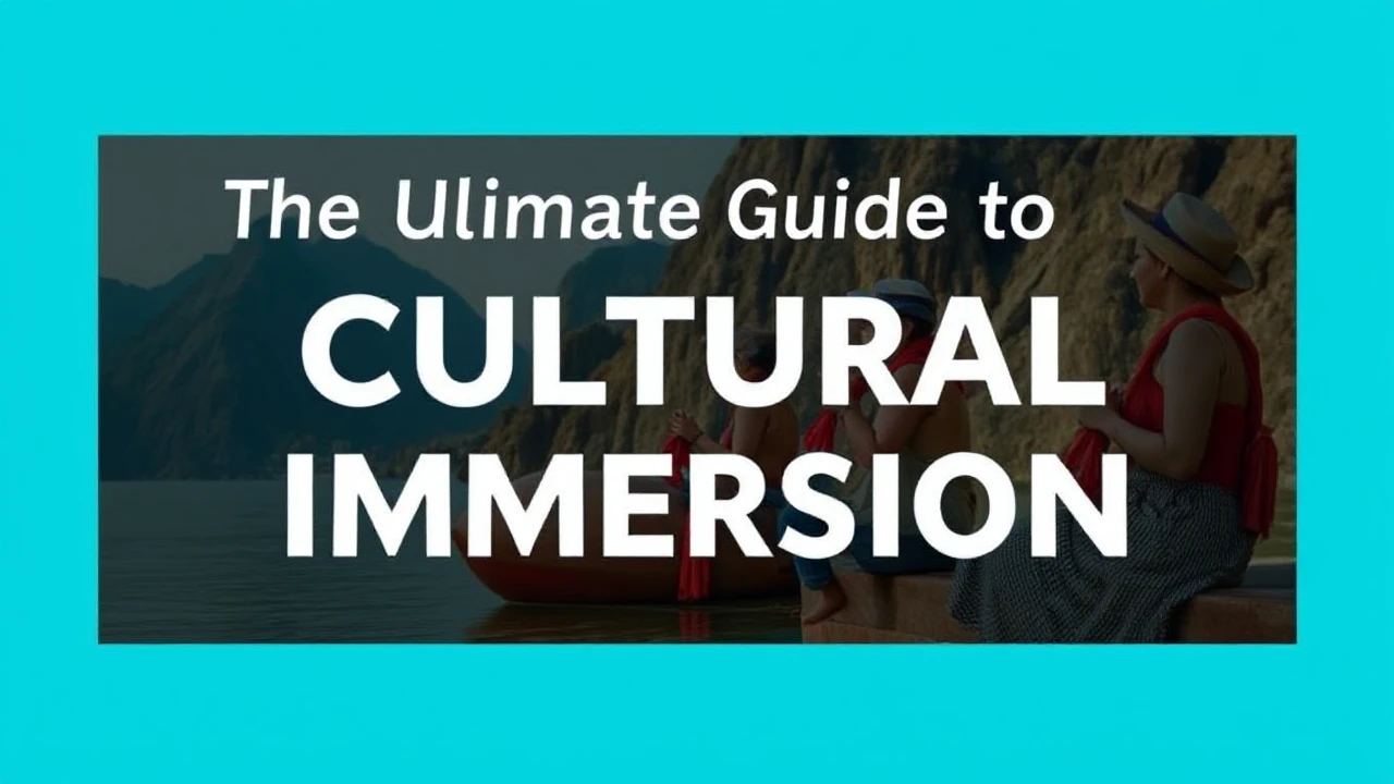 The Ultimate Guide to Cultural Immersion: Embracing Local Traditions While Traveling
