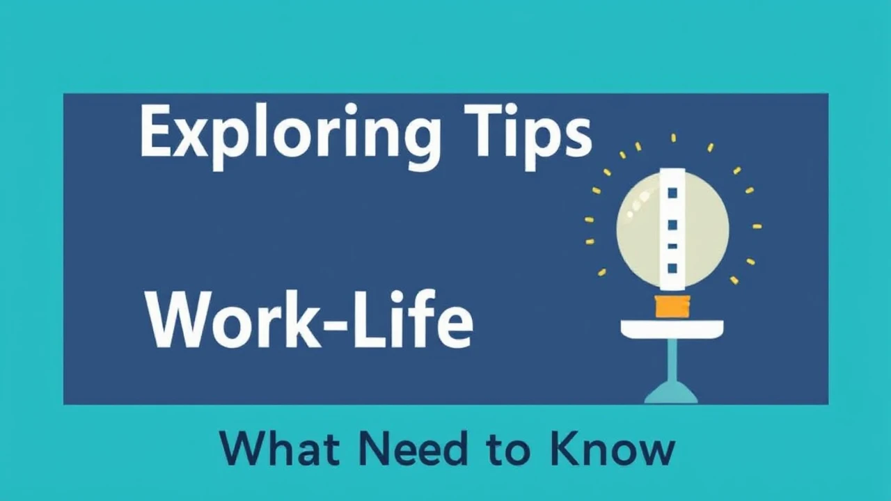 Exploring the Unknown Tips for a Harmonious Work-Life Lifestyle: What You Need to Know