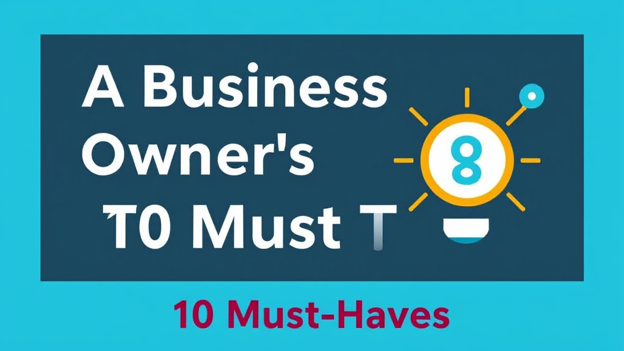 A Business Owner's Guide to Essential Tools: 10 Must-Haves
