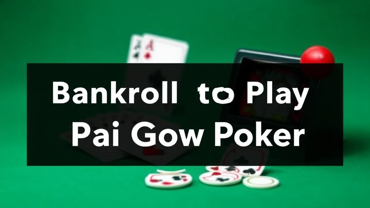 Saving Bankroll As You Play Pai Gow Poker