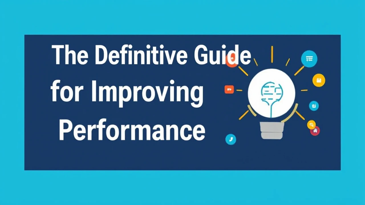 The Definitive Guide for Improving Your Business Performance Online