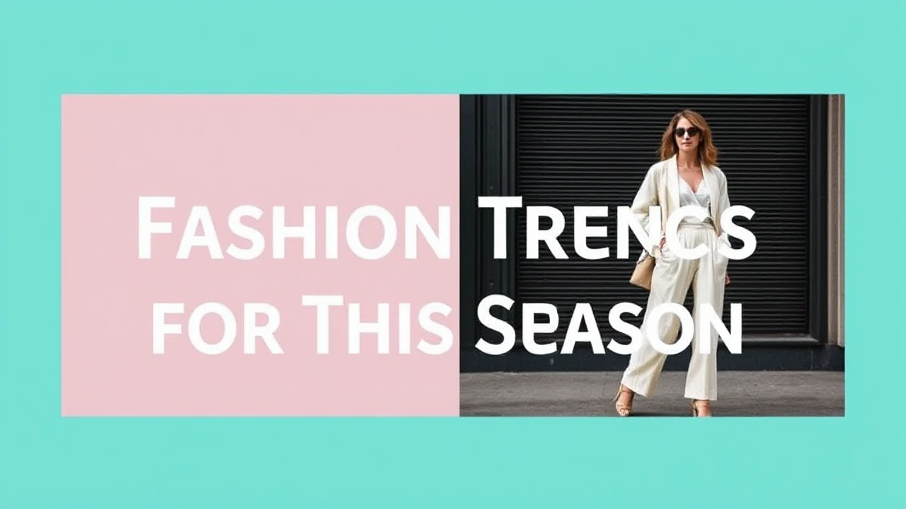 Chic Fashion Trends for This Season