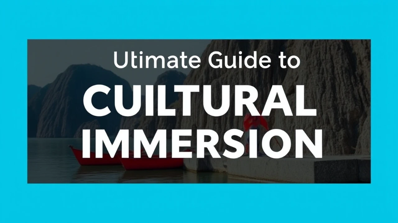 The Ultimate Guide to Cultural Immersion: Embracing Local Traditions While Traveling
