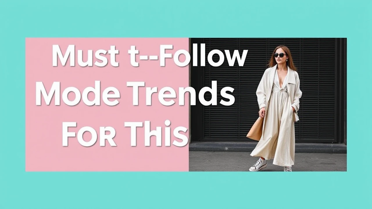 Must-Follow Mode Trends for This Season