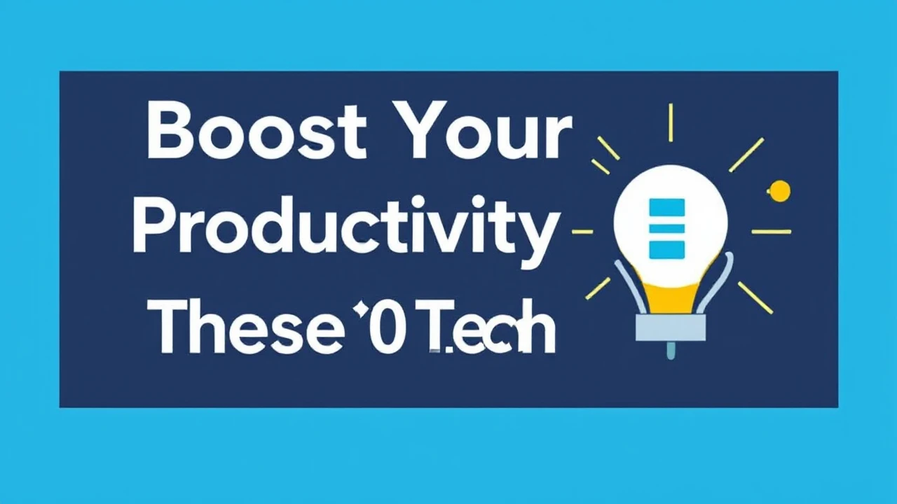 Boost Your Productivity with These 10 Tech Hacks
