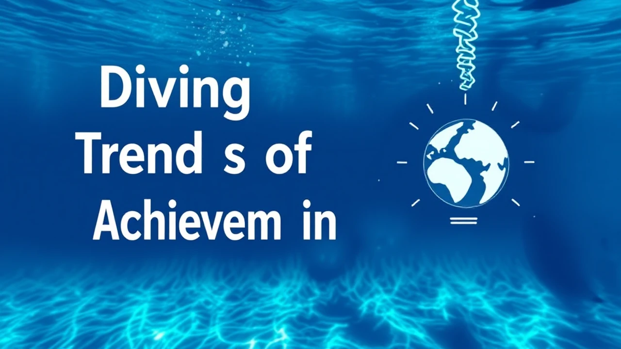 Diving into the Trends of Achievement in Business