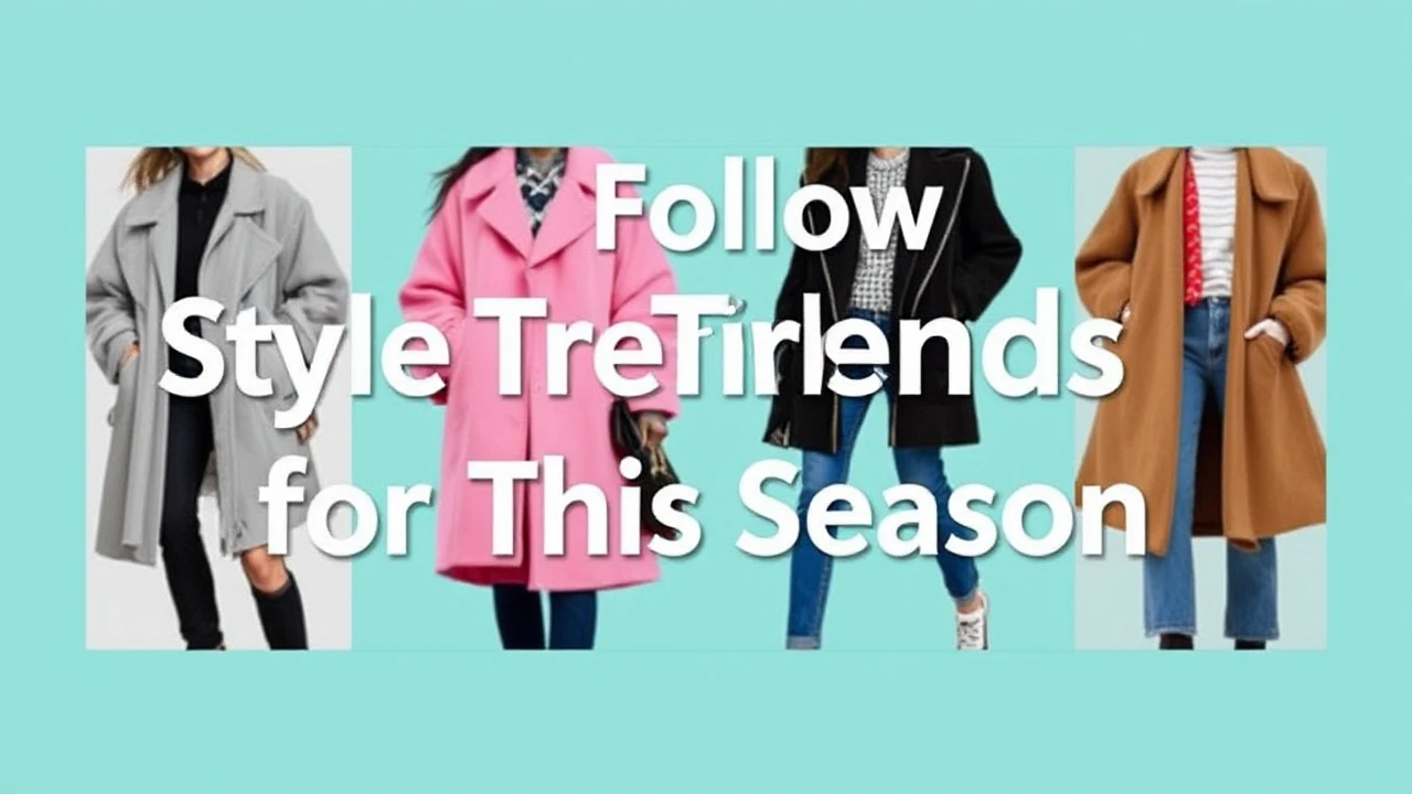 Must-Follow Style Trends for This Season