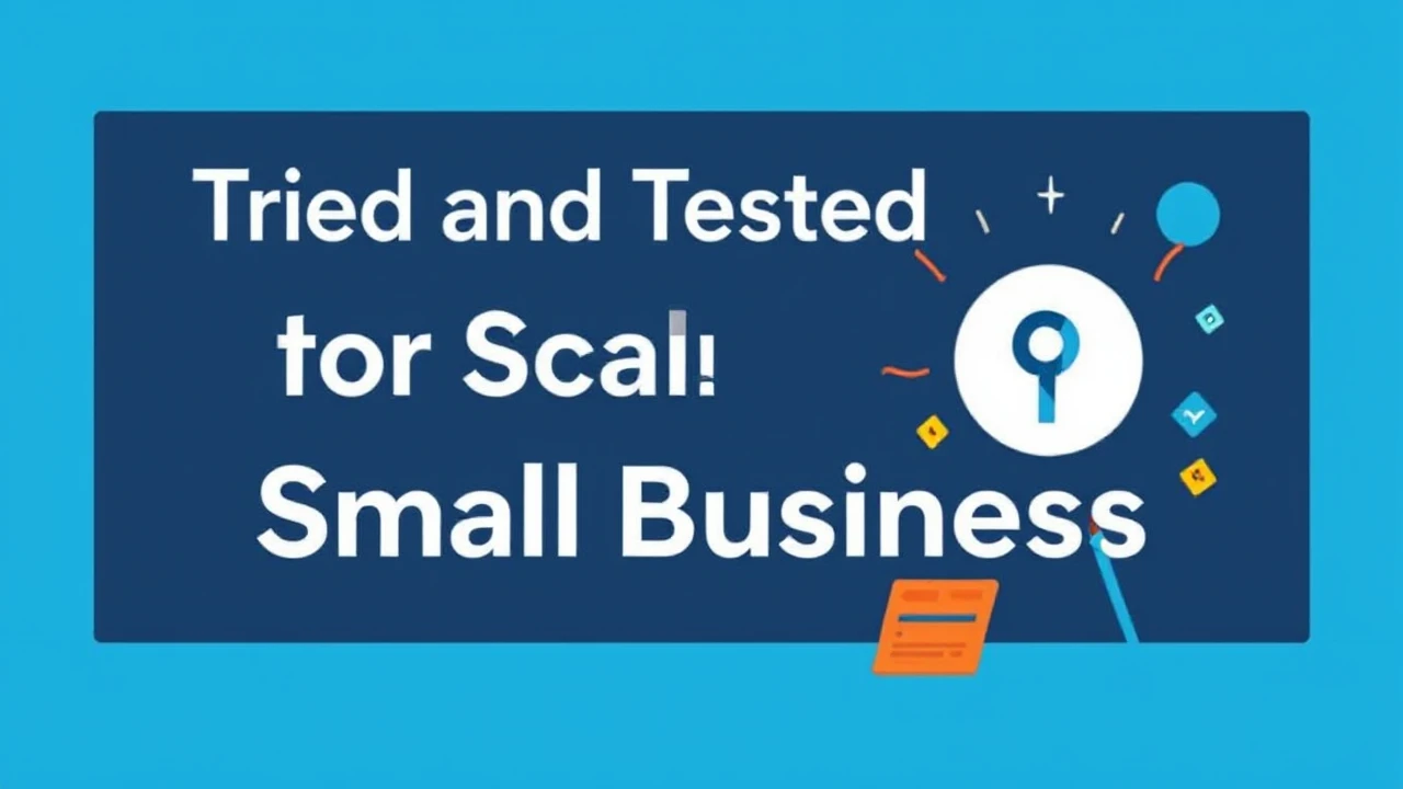 Tried and Tested Strategies for Scaling Your Small Business