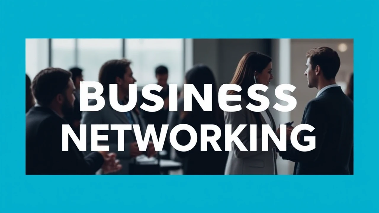 Mastering the Skill of Business Networking: An In-Depth Guide