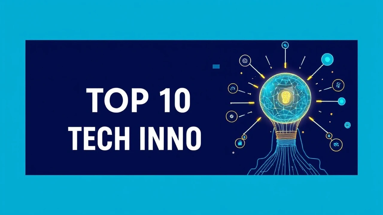 Transforming the Globe Currently: Top 10 Tech Innovations