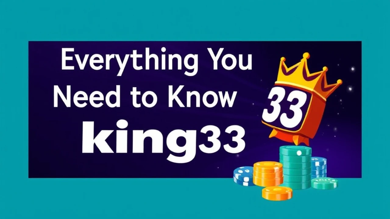 Everything You Need to Know Before Registering on king33