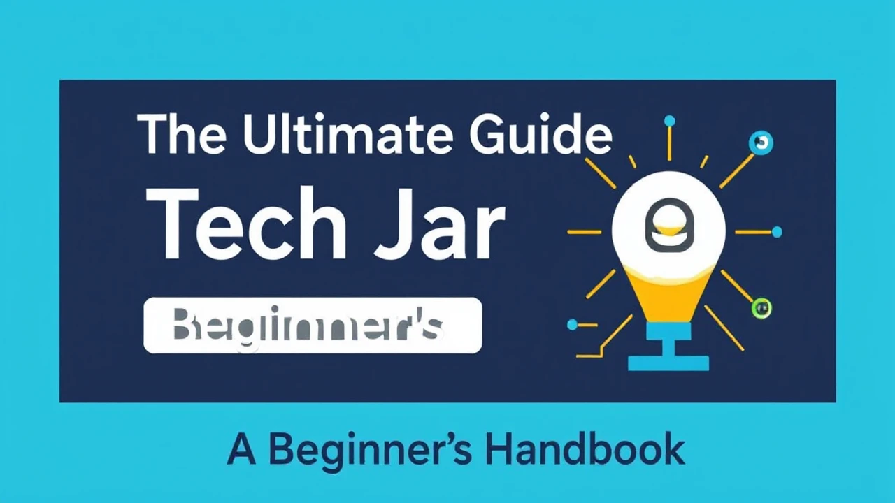 The Ultimate Guide Tech Jargon: A Beginner's Handbook