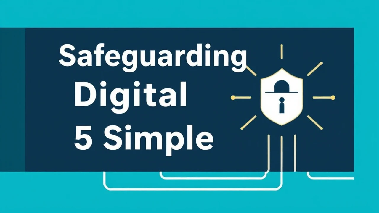 Safeguarding Your Digital Devices: 5 Simple Tips