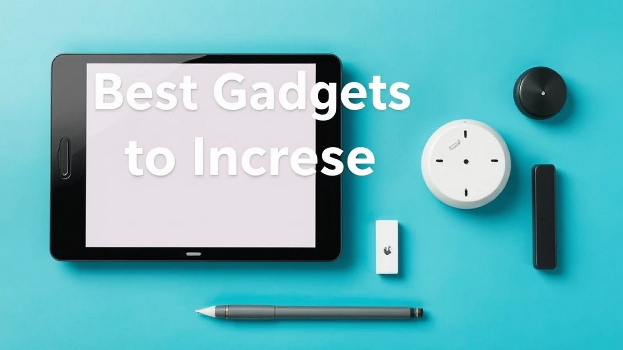 Best Gadgets to Increase Your Productivity