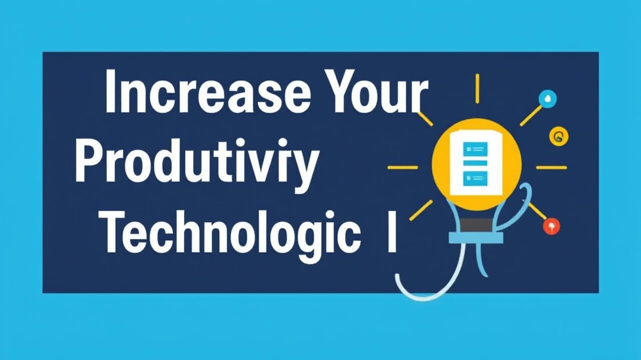 Increase Your Productivity with These 10 Technological Hacks