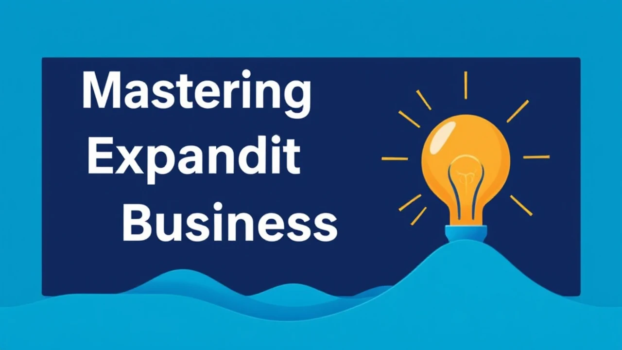 Mastering the Art for Expanding Your Business in 2022