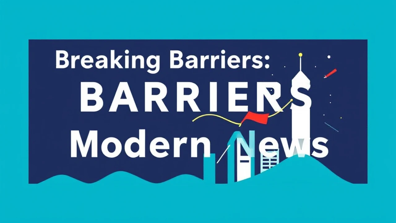 Breaking Barriers: Navigating the Modern News Landscape