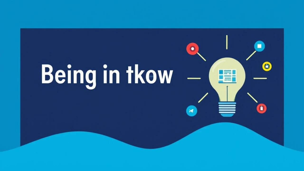 Being in the Know: Navigating the Digital Landscape