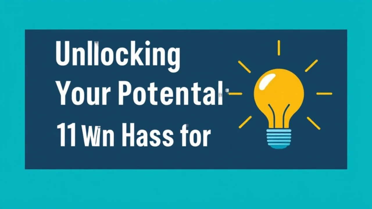Unlocking Your Potential: 11Win Hacks for Success