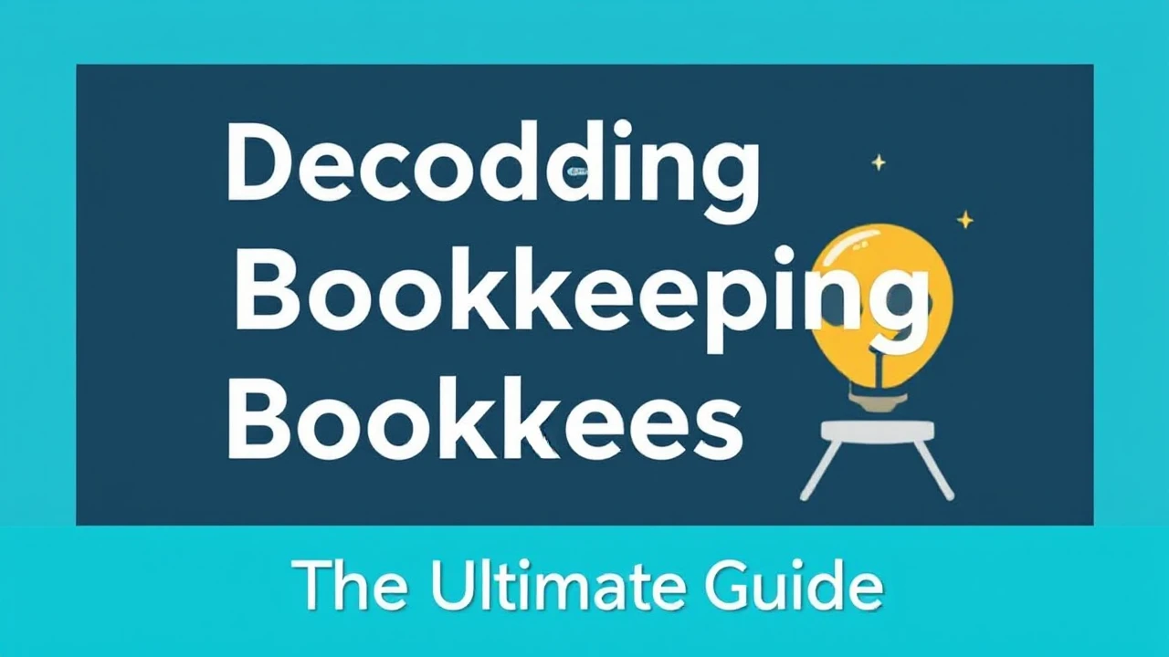 Decoding Vancouver Bookkeeping Services: Your Ultimate Guide