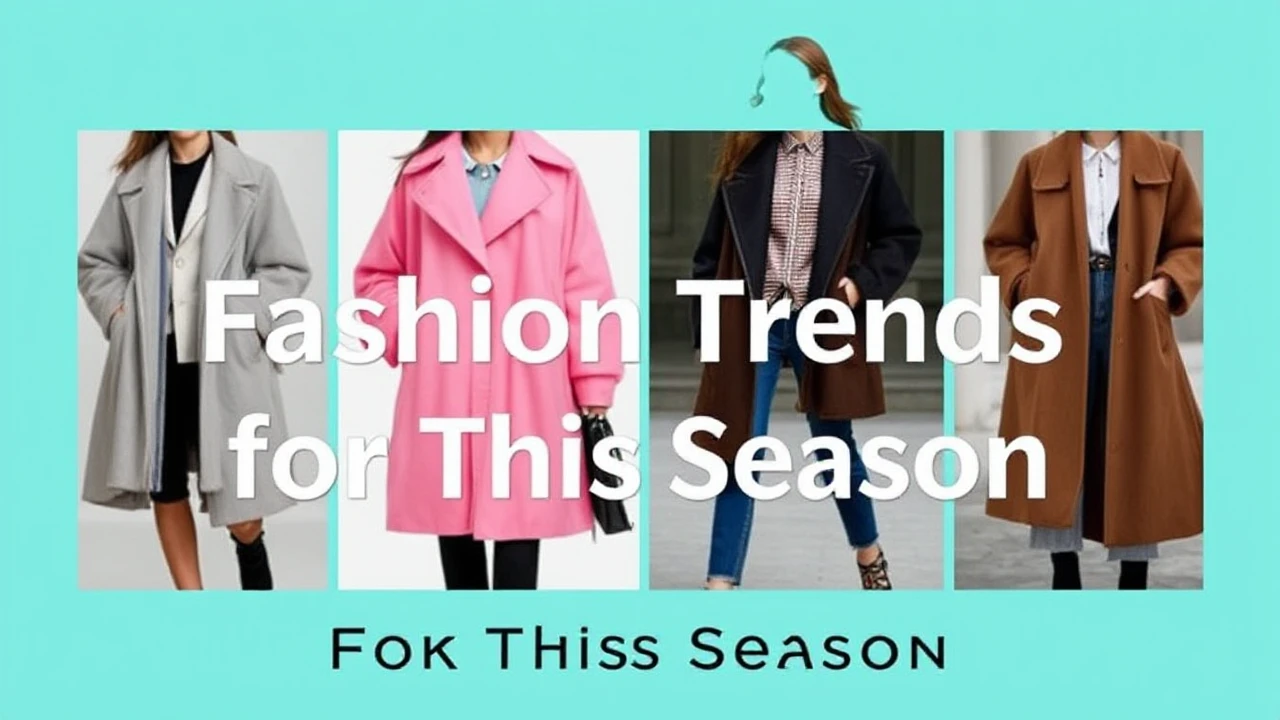 Chic Fashion Trends for This Season