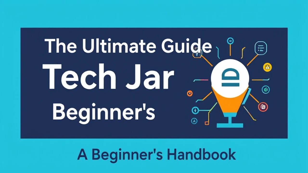 The Ultimate Guide Tech Jargon: A Beginner's Handbook