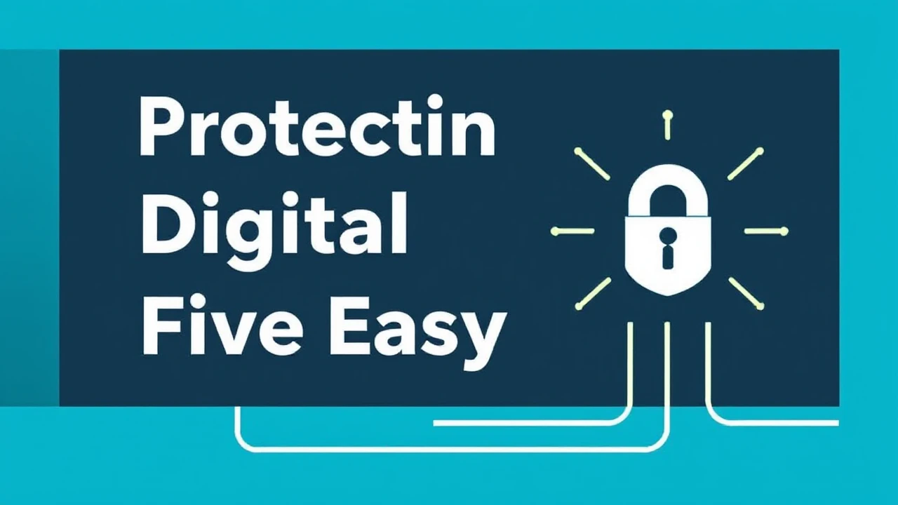 Protecting Your Digital Devices: Five Easy Tips