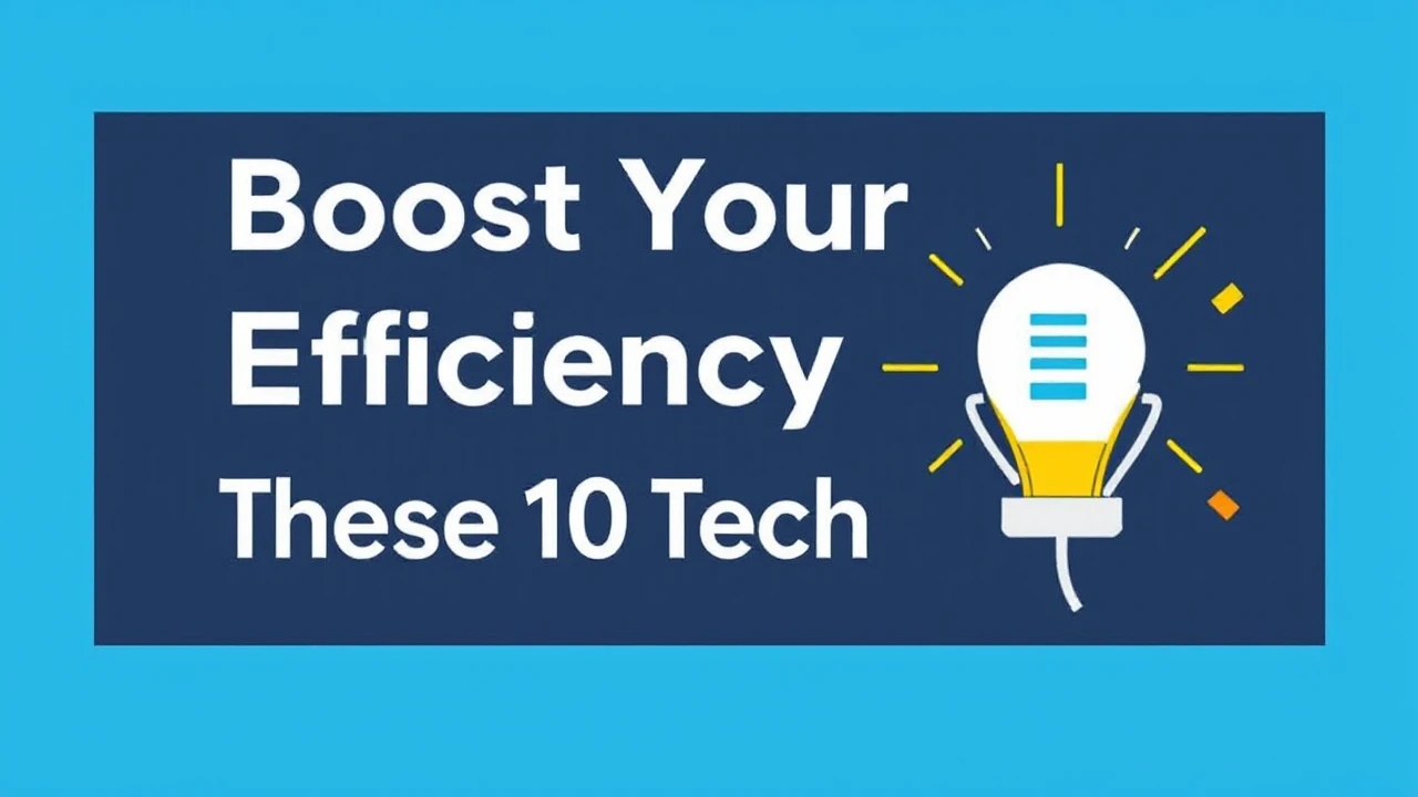 Boost Your Efficiency with These 10 Tech Hacks