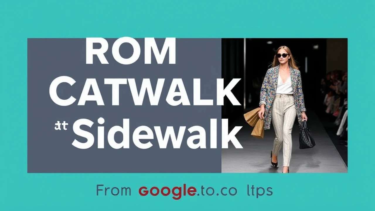 From Catwalk to Sidewalk: Fashion Forward Tips