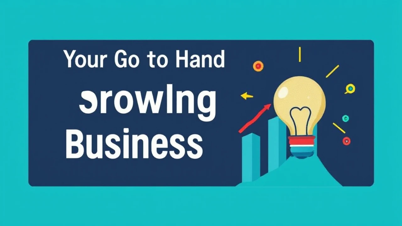 Your Go-To Handbook for Growing Your Business Efficiently