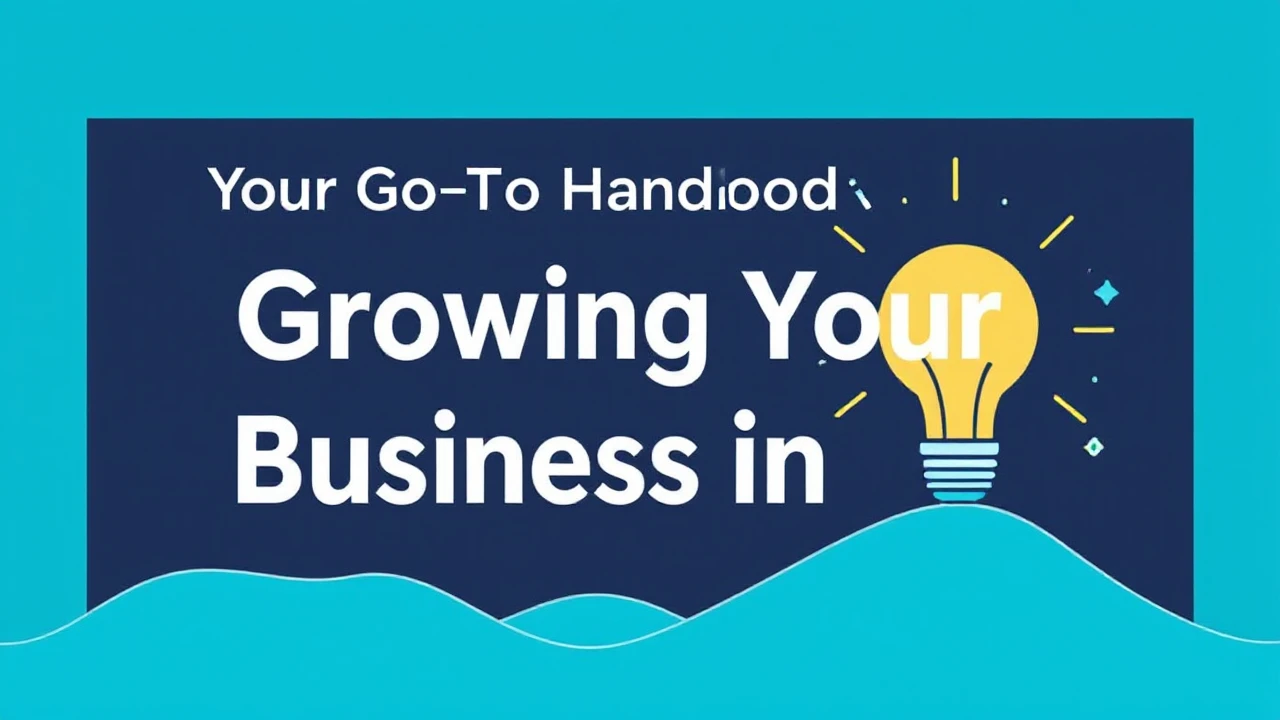 Your Go-To Handbook for Growing Your Business in 2022