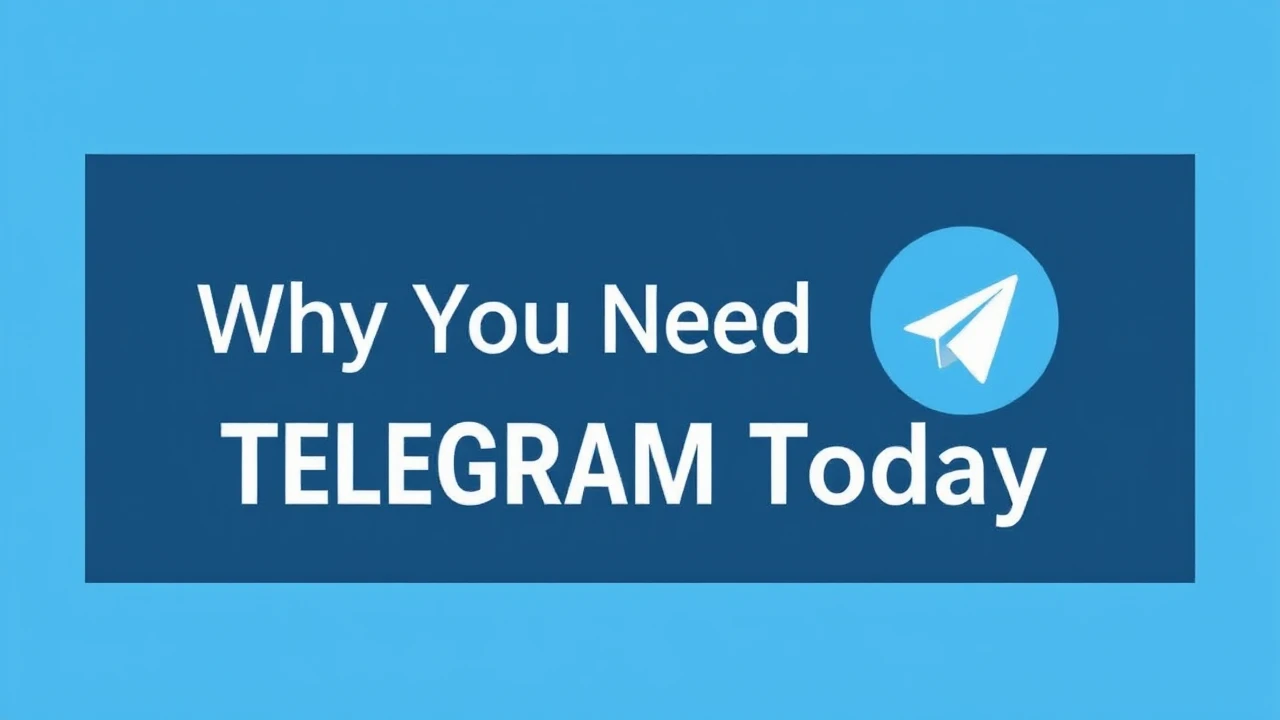 Why You Need Telegram Today