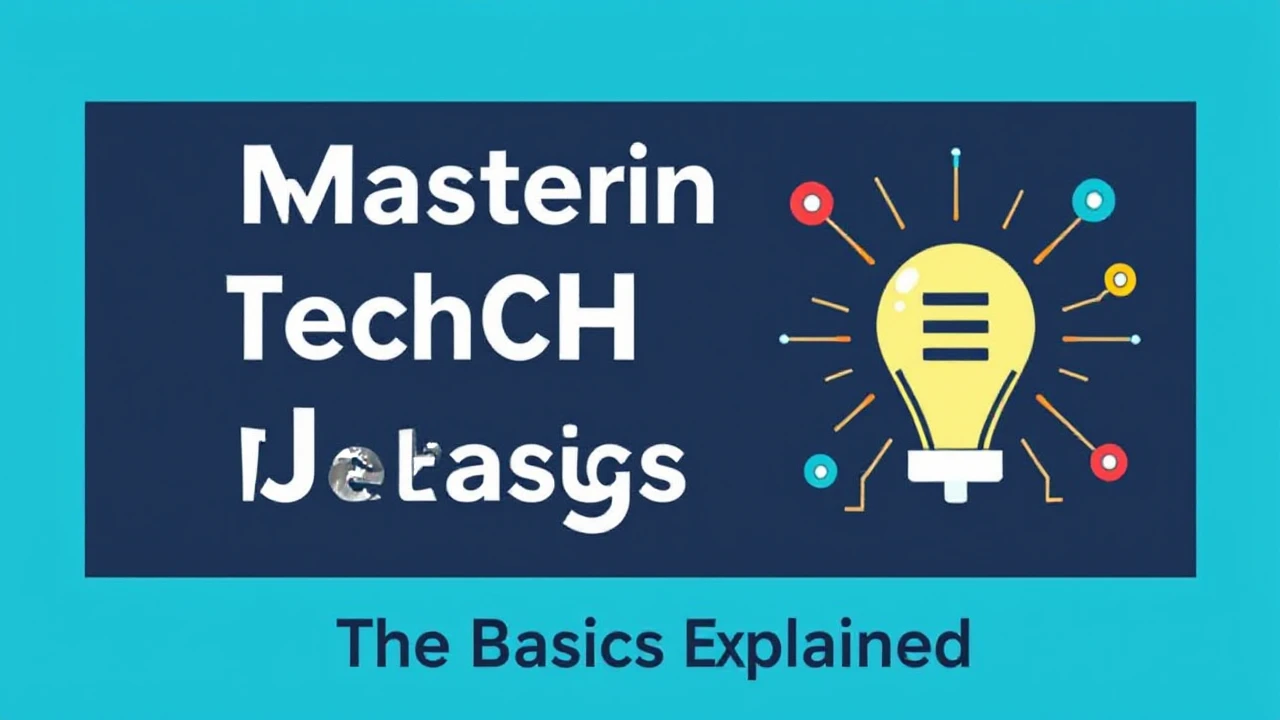 Mastering Tech Jargon: The Basics Explained