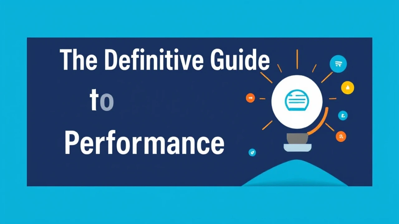 The Definitive Guide for Boosting Your Business Performance Online