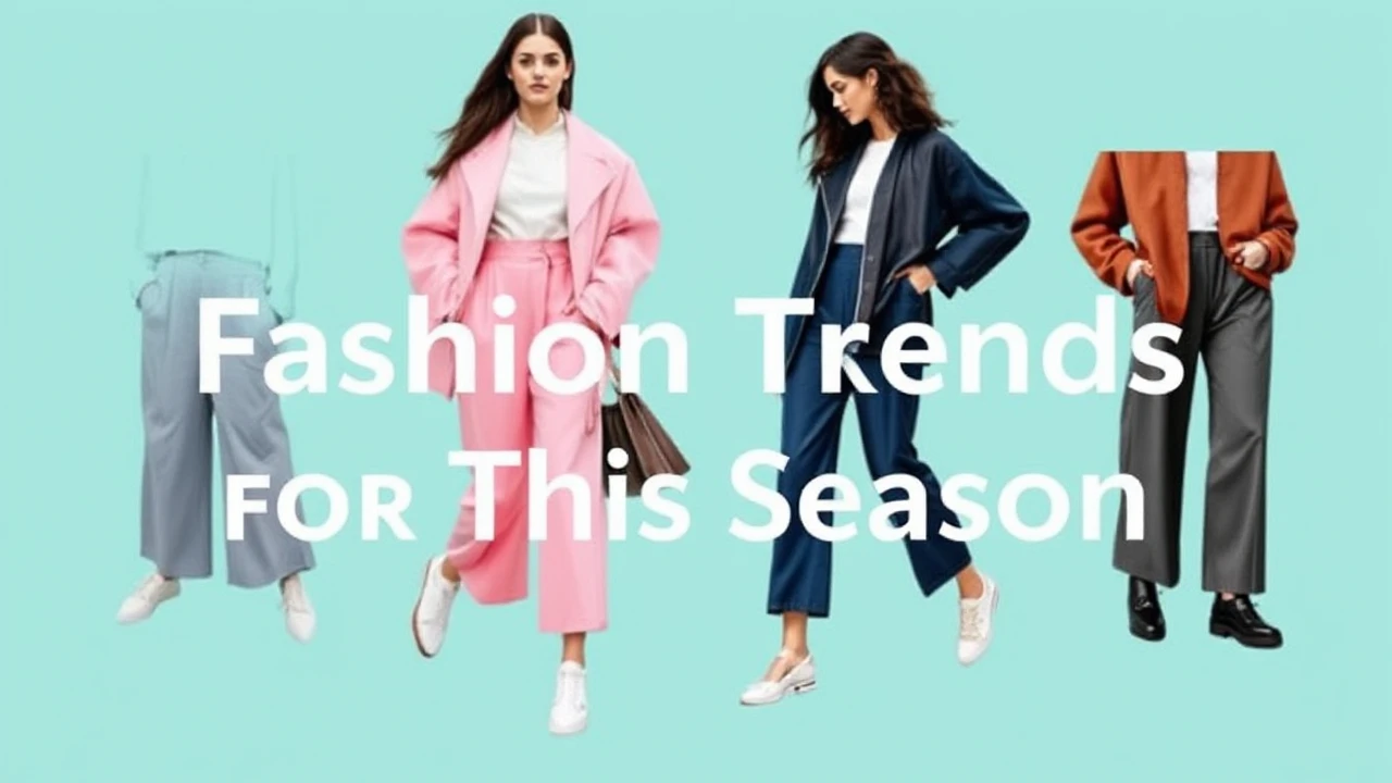 Key Fashion Trends for This Season