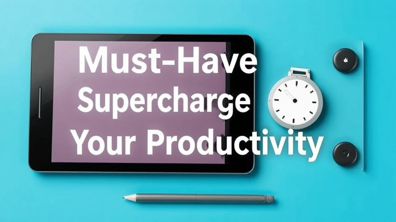 Must-Have Gadgets to Supercharge Your Productivity