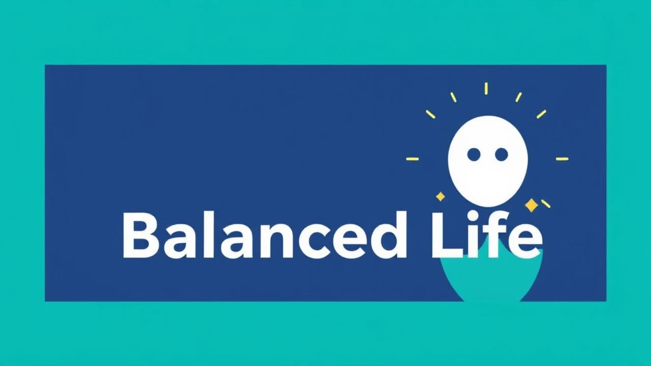 A Comprehensive Manual to Creating a Well-Rounded Life