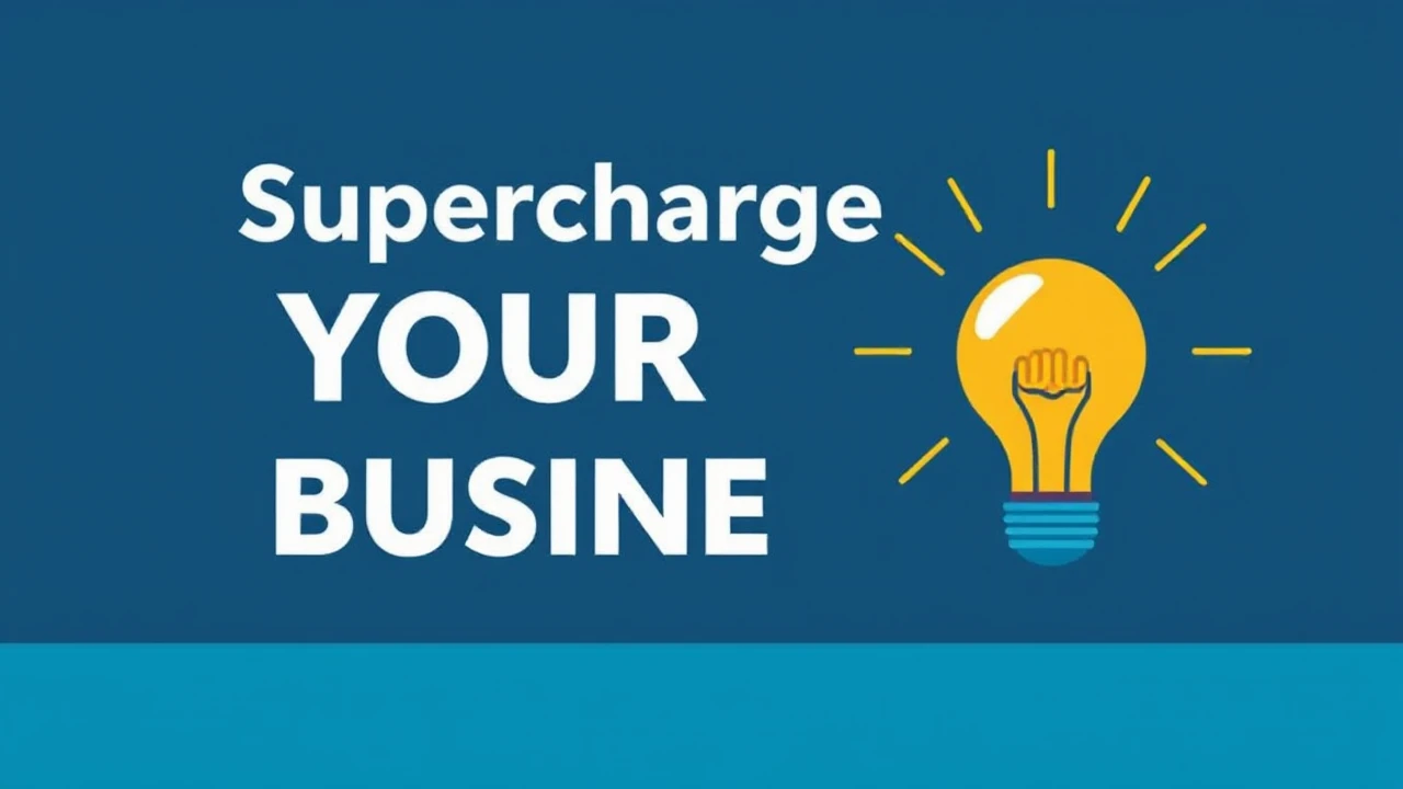 Supercharge Your Business: Top 10 Proven Strategies for Achieving Excellence