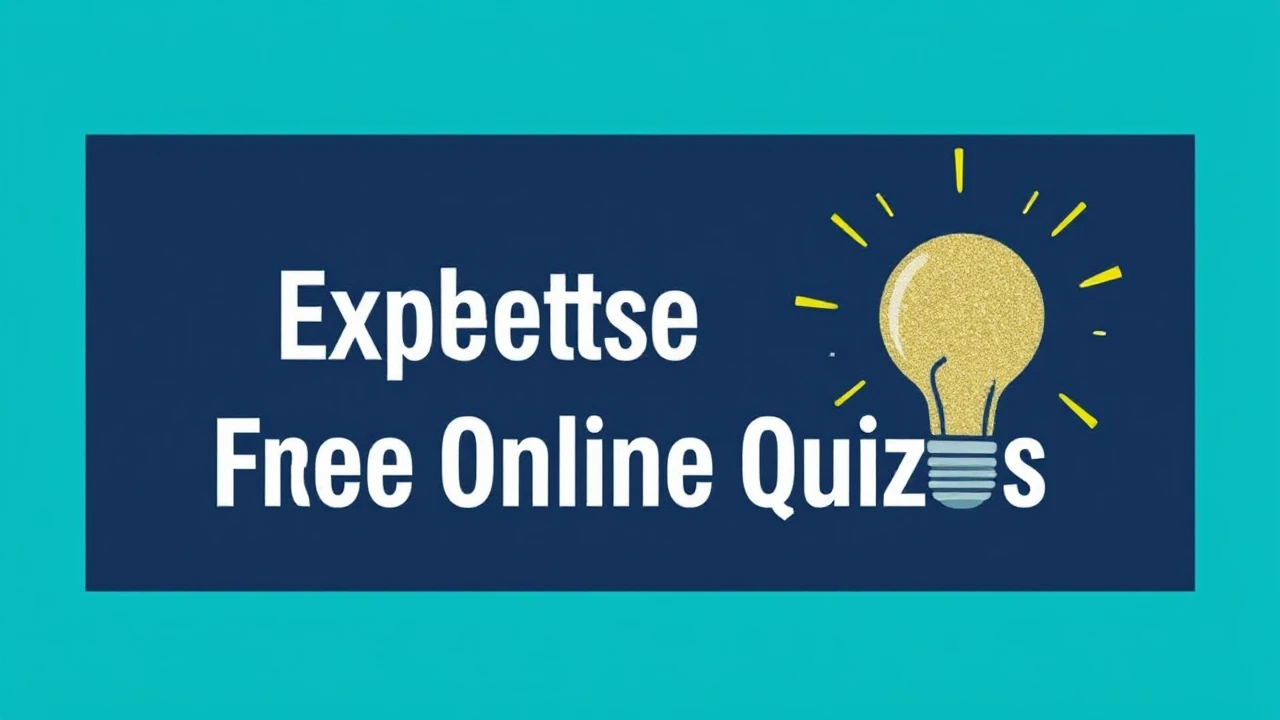 Mastering Expertise in Knowledge: The Ultimate Guide to Free Online Quizzes