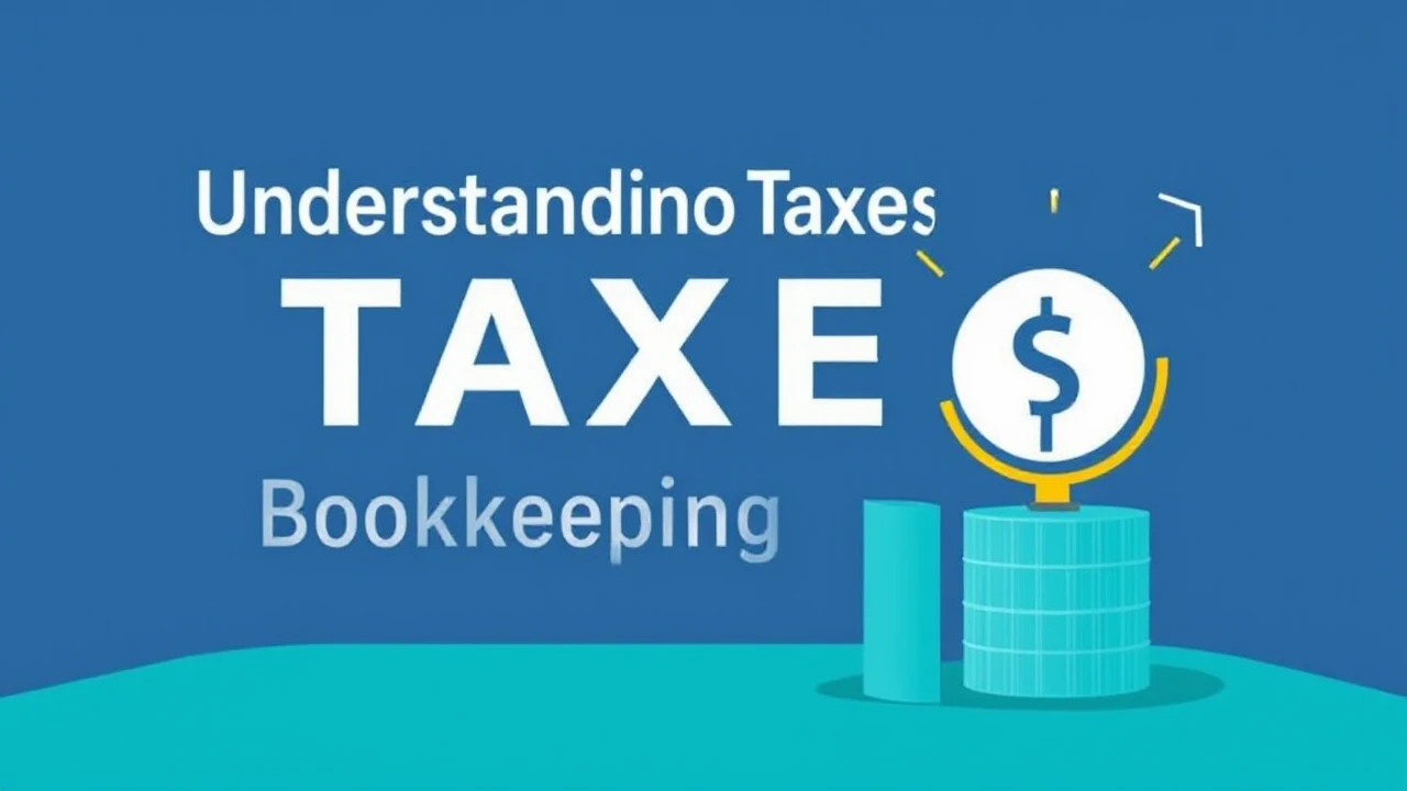 Understanding Taxes: A Comprehensive Guide to Vancouver Bookkeeping Services