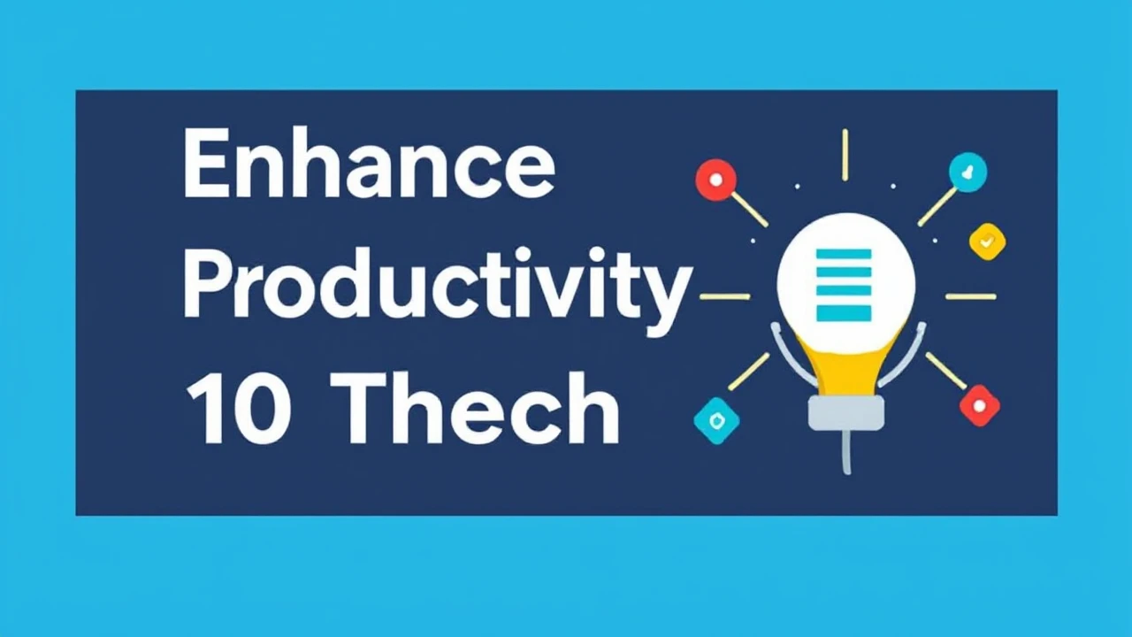 Enhance Your Productivity with These 10 Tech Hacks