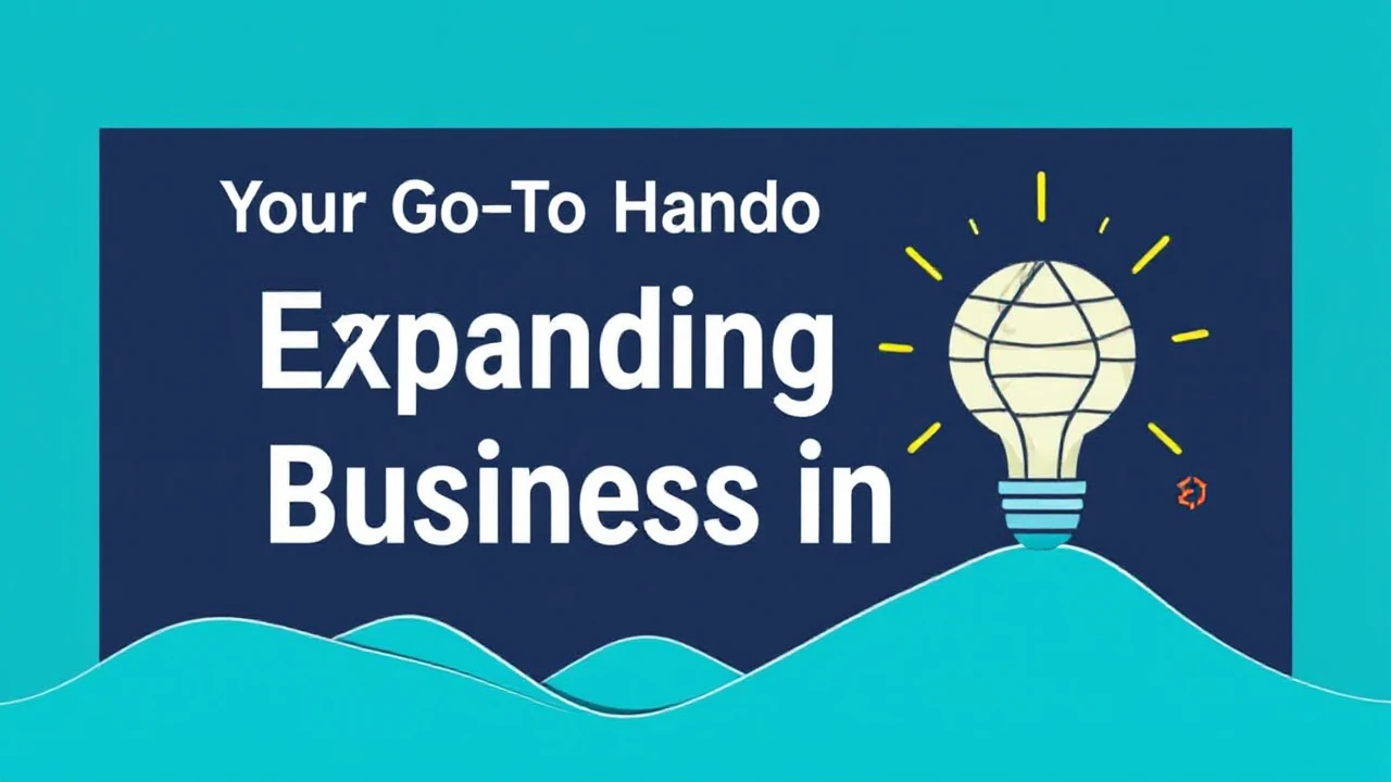 Your Go-To Handbook for Expanding Your Business in 2022