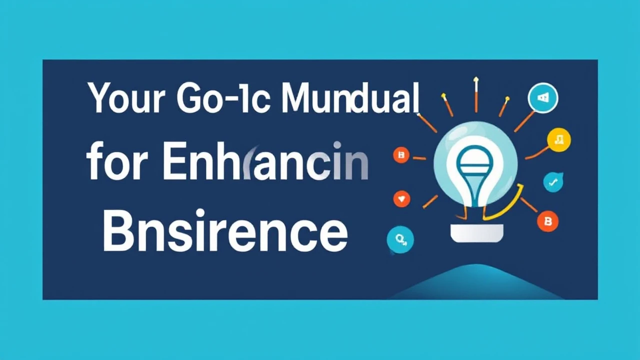 Your Go-To Manual for Enhancing Your Business Presence Online