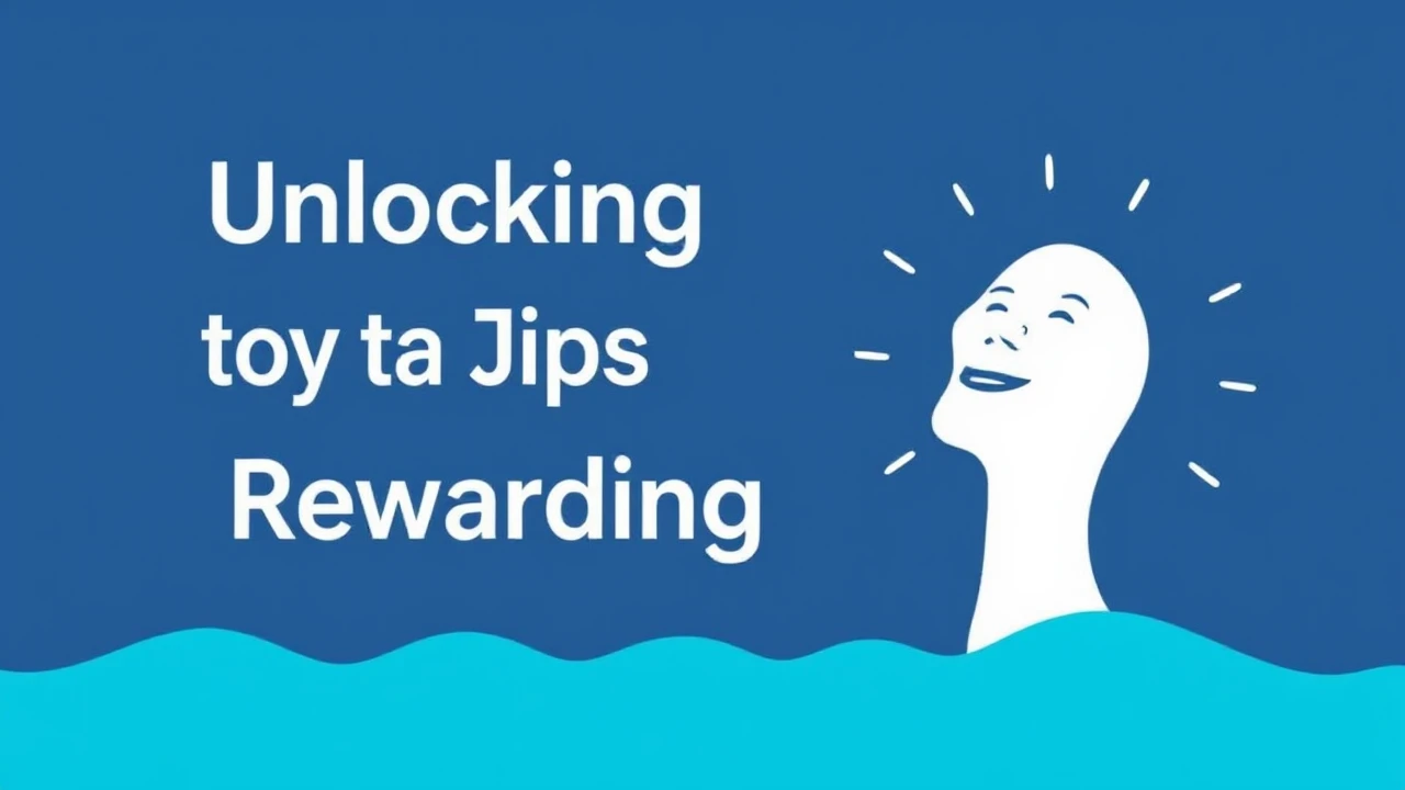 Unlocking the Tips to a Joyful and Rewarding Lifestyle