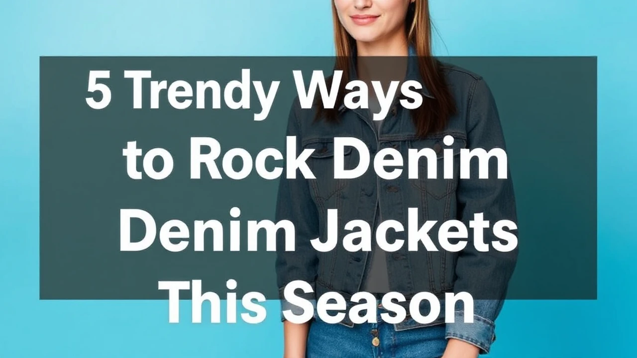 5 Trendy Ways to Rock Denim Jackets This Season: Expert Advice