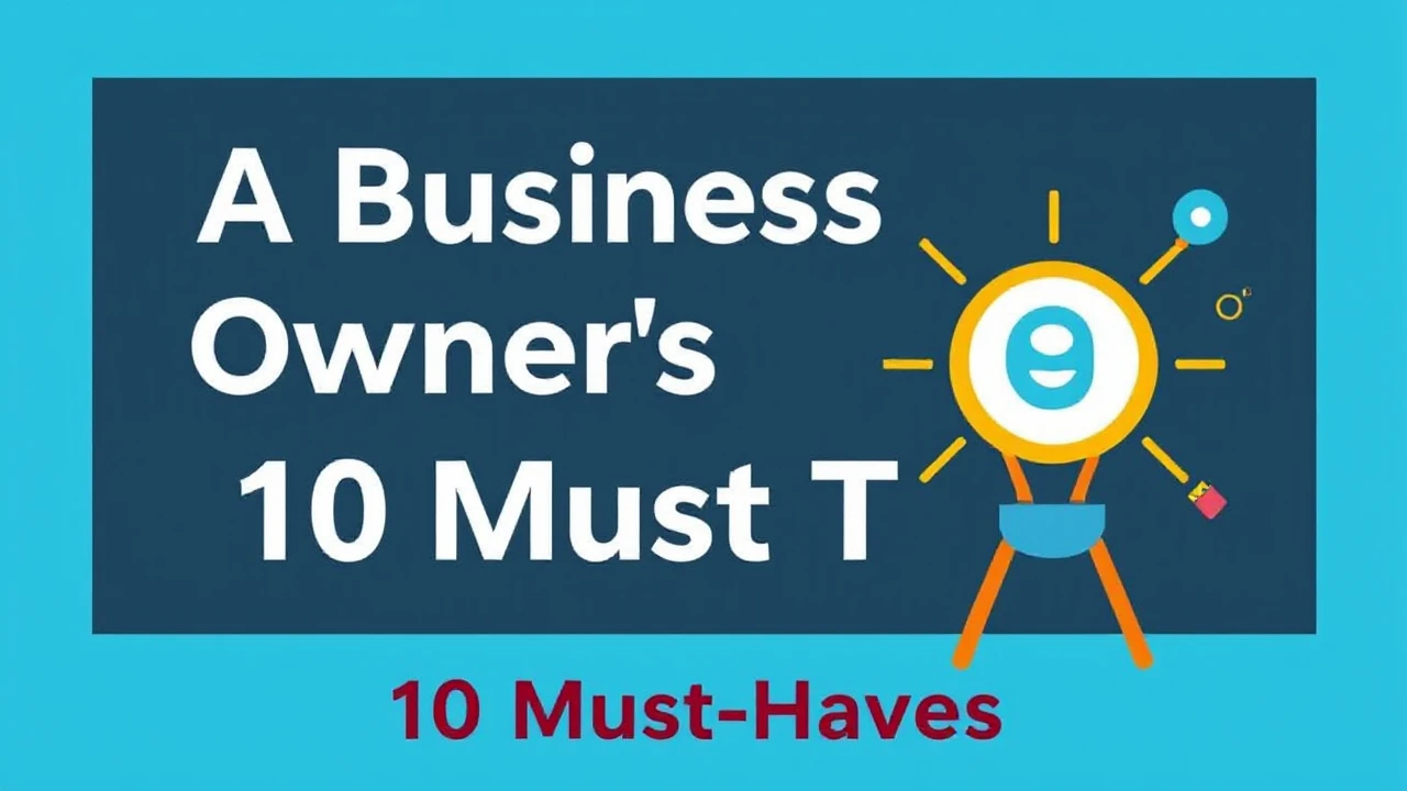 A Business Owner's Guide to Essential Tools: 10 Must-Haves