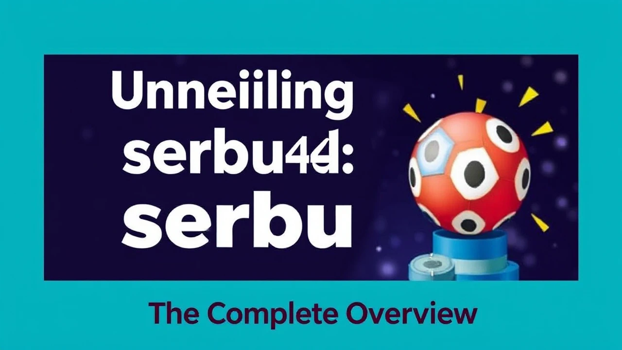 Unveiling serbu4d: The Complete Overview